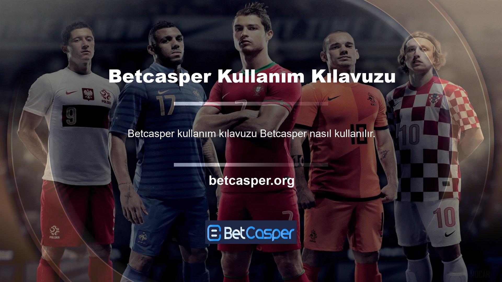 Betcasper nasıl kullanılır ülkemizdeki en iyi bahis sitelerinden biridir